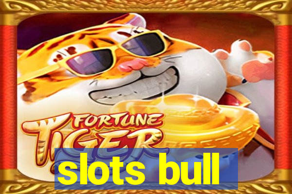 slots bull